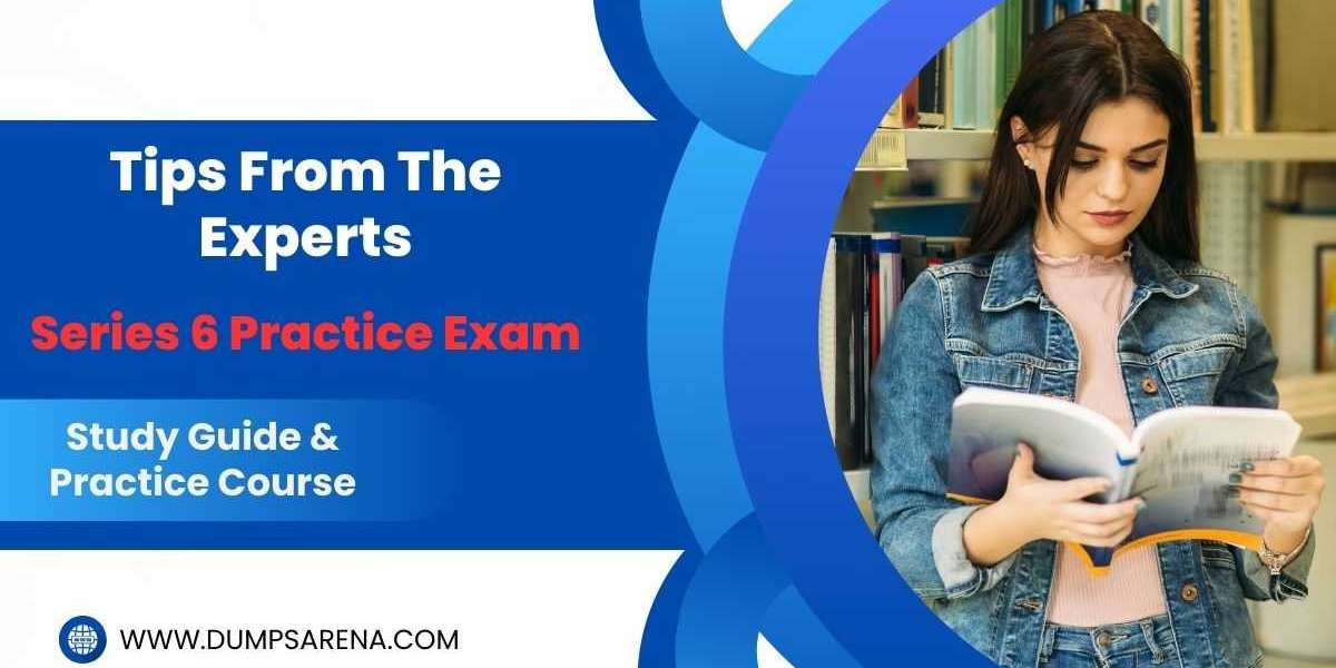 Comprehensive Guide to Series 6 Practice Exam Success